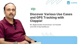Discover Various Use Cases and GPS Tracking with Clappia!