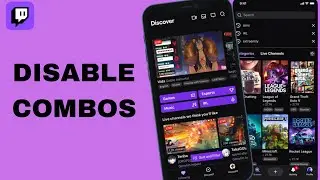 How To Disable Combos On Twitch App | Step By Step