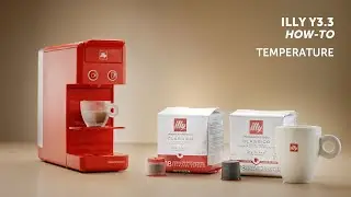 How to adjust the temperature of your illy Y3.3 coffee machine
