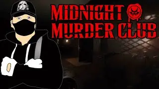 Lets Go to the club | Midnight Murder Club FT FearFrequency Members | Twitch Vod