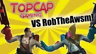 Medic Battle! | TopCap VS RobTheAwsm