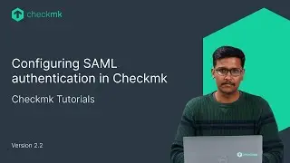 Configuring SAML authentication in Checkmk #CMKTutorial