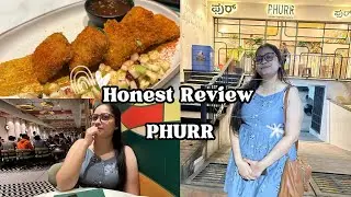 My honest review about Phurr🤓 What is the truth about this restaurant😜 Today I am going to tell y...