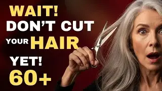 Say NO to This - LONG HAIR After 60 - NEVER Make These 7 Mistakes!