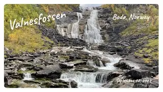 Hiking to Valnesfossen in Bod&oslash;, Norway- September 17, 2022