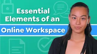 Essential Elements Of An Online Workspace