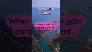 When you trust your partner&rsquo;s intent&hellip; #relationshipadvice #quotes #relationships #advice #lifeadvice