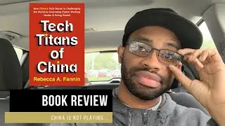 Tech Titans of China: Book Review