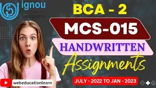 MCS-015 | Handwritten Assignments| BCA- 2 | IGNOU BCA Assignments | 2022-2023 | #ignou  #bca #free