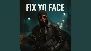 Fix Your Face