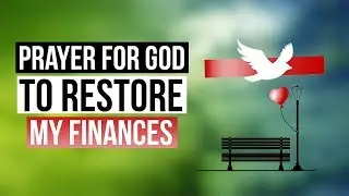 Prayer for Financial Breakthrough & Increase Money Blessings