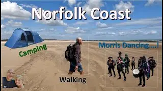 Norfolk Coast Camping - Big Skies and Morris Dancers....!