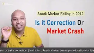 2019 Stock Market Crash Or Just A Correction | Stock market for beginners