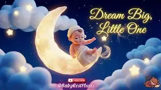 Sleepy Stars Lullaby 🌟 Baby Sleep Music for Deep & Peaceful Slee