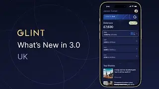 Tutorial: How to use Glint app 3.0 in the UK