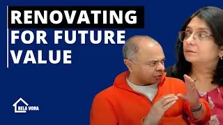 Renovating for Future Value: Insights from Viren Kapadia | Renovation Loan | Home Equity