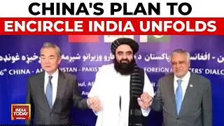 India Today Global: CPEC Extends to Afghanistan, A Strategic Nightmare for India?