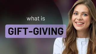 Understanding the Art of Gift-Giving: A Guide for English Language Learners