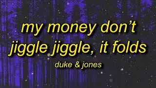 My Money Don&rsquo;t Jiggle It Folds TikTok (Lyrics) Extended Version
