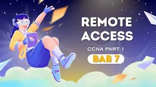 BAB 7 - REMOTE ACCESS | Cisco CCNA 200-301 Part 1
