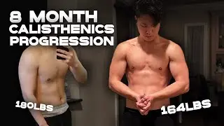 I Trained Calisthenics at the Beginning of Quarantine | 1 Year Transformation | Conway Li