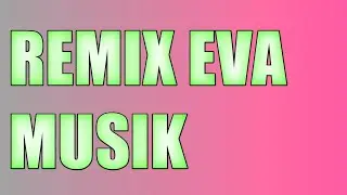 STYLE ORG DJ REMIX EVA MUSIK MANUAL