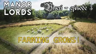 Manor Lords &ndash; Building Viscri (Ep. 3) | Food Production & Early Farming