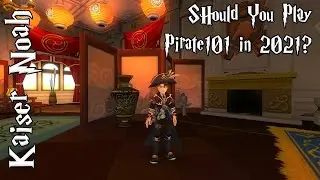 Should You Play Pirate101 in 2021? I Think So.