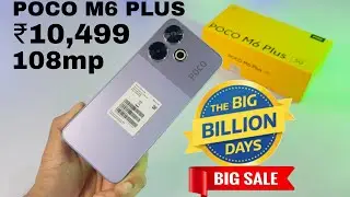 Poco M6 Plus 5G Price Drop Flipkart Big Billion Days Sale 2024 || Unboxing & Details