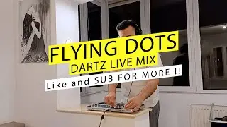 Dartz - Flying Dots (Melodic House Set)