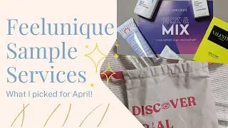 Feelunique Sample Services | Beauty Box | Pick & Mix | Subscription Box | What I chose for April!