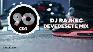 DJ Rajkec   Devedesete MIX CD 2