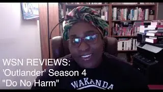 WSN REVIEWS: 'Outlander' Season 4, Episode 2 