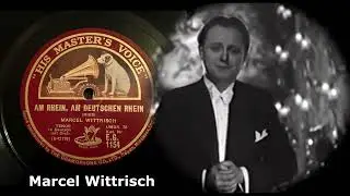 (1929) Am Rhein, am Deutschen Rhein - Marcel Wittrisch