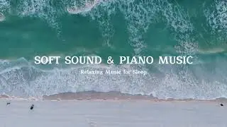 Three Hours of Relaxing Sleep Music with Wave &bull; Stress Relief, Anxiety Ease and Healing Meditation