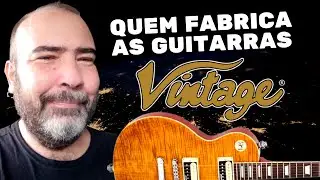 De Onde Vêm As Guitarras Vintage V100, V6, V52 e Outras