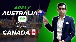 Apply Australia PR from Canada | Full Process