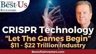 Courts Have Decided Who Owns Crispr Technology! Which Stocks To Own?