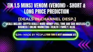 [In 1.5 mins] Venom (VENOM) &ndash; Short & Long Price Prediction [Crypto Deals In Desp.]