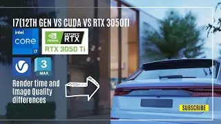 Rendering time and image quality comparison | CPU(i7) | CUDA | RTX 3050Ti (4GB)