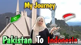 HOW I CAME TO INDONESIA as a Pakistani student | My journey from Pakistan 🇵🇰➡️🇮🇩