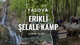 Doğayla Baş Başa Bir Mola: Yalova Erikli Şelalesi’nde Kamp Zamanı 🍃🚗