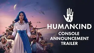 HUMANKIND&trade;  on Console - Pre-order now!