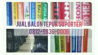 Jual Balon Tepuk Suporter Hubungi 0812-9836-0006