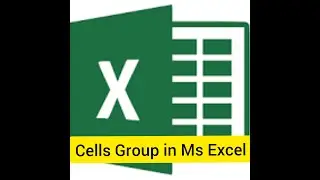 cell group in Ms Excel