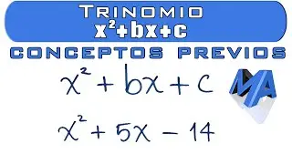 Factorización trinomios de la forma x2+bx+c | conceptos previos
