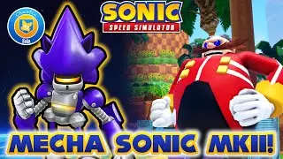 The First Playable Mecha Sonic MKII is Here! (Sonic Speed Simulator)