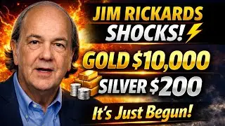 Jim Rickards SHOCKS: Gold to $10,000 by 2026 & Silver to $200 &ndash; It's Just Begun