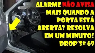 Alarme Não Avisa Mais Quando a Porta está Aberta? Resolva em um Minuto! | Dr. Corsa