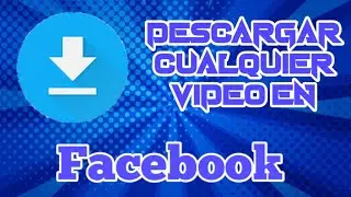 Como Descargar Un Video De Facebook 2022 Actualizado